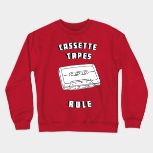 Cassette Tapes Rule Crewneck Sweatshirt